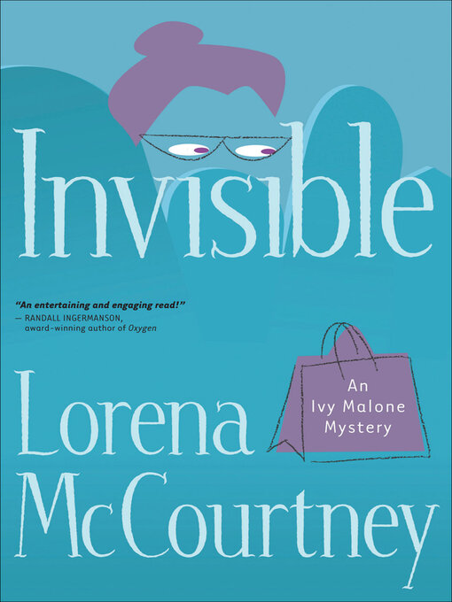 Title details for Invisible by Lorena McCourtney - Available